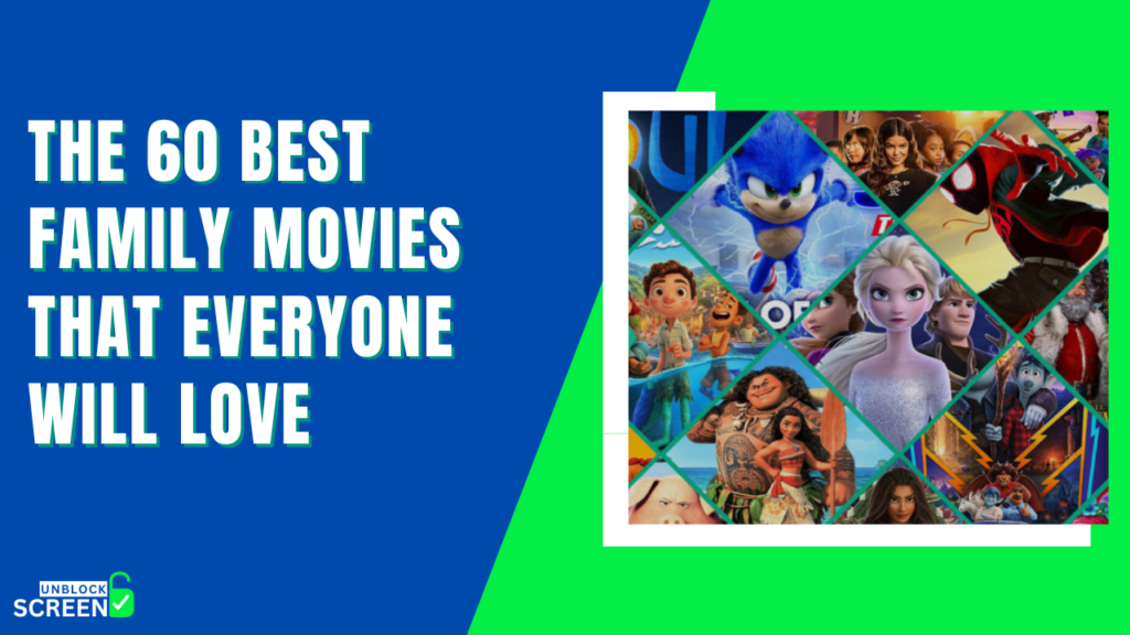 The 60 Best family movies
